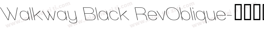 Walkway Black RevOblique字体转换